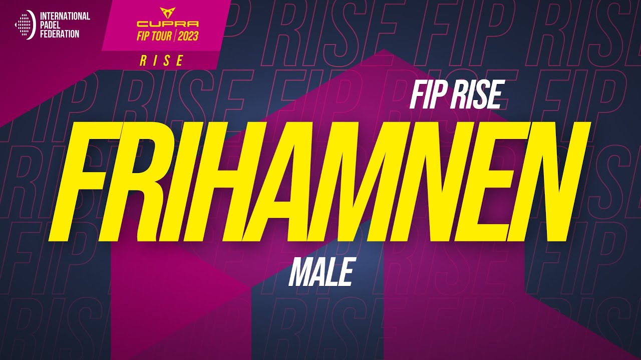 CUPRA FIP RISE FRIHAMNEN - Male - Round of 16