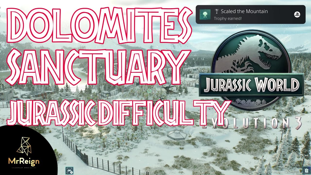 Jurassic World Evolution 3 Jurassic Difficulty Challenge Dolomites Sanctuary 5 Star Tutorial