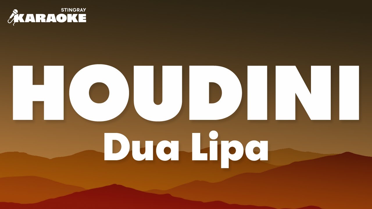 Dua Lipa - Houdini (Karaoke Version)