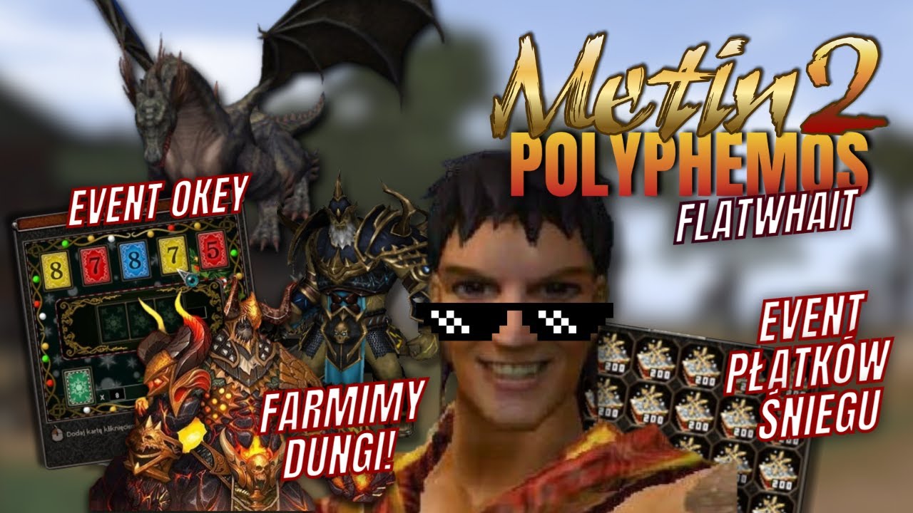 Metin2.pl Polyphemos #16 FARMIMY! 5k Szkat Płatków Śniegu! Pasmo niepowodzeń, 500 mixów w ZODIAKI!