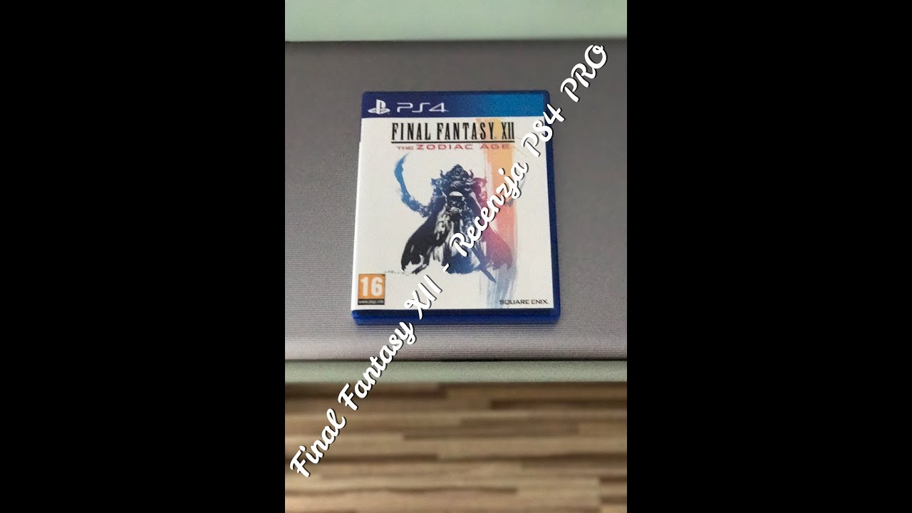 Final Fantasy XII The Zodiac Age - Recenzja PS4 PRO