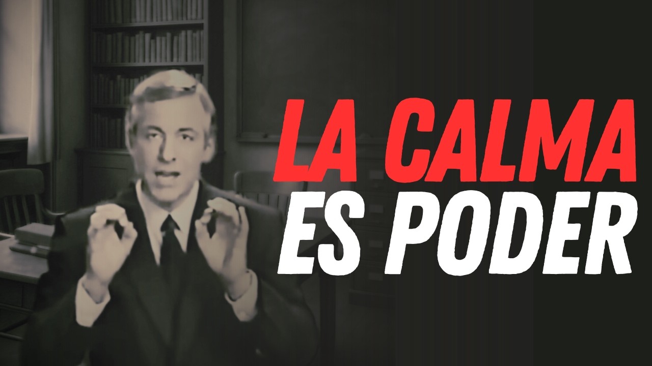 La calma es poder: Si controlas tu mente, controlas cualquier situación | Brian Tracy