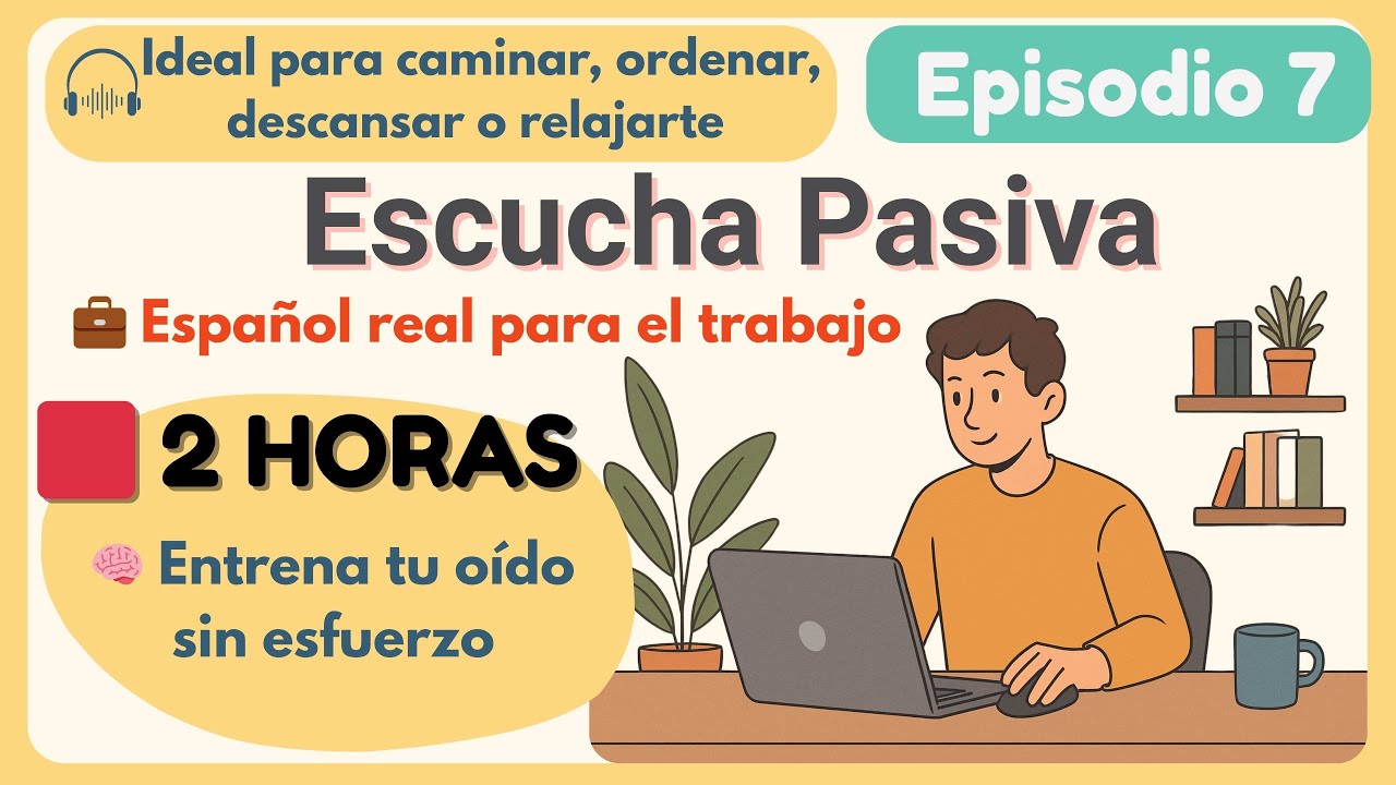 2 Hours Spanish Listening: Work 💼 & Real Conversations 🧠 | Jobs, Interviews & Work Life