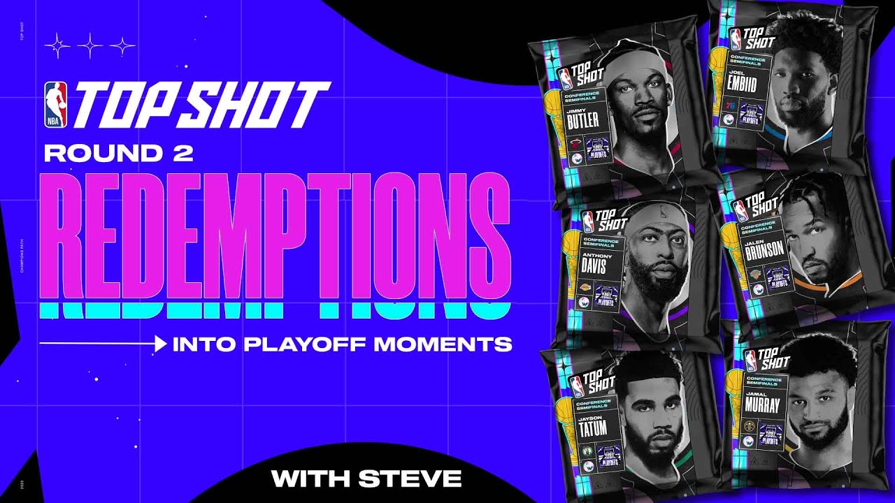 Round 2 NBA Top Shot Redemptions Guide to Playoff Moments