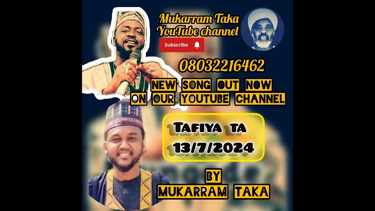 Mukarram Taka Tafiya Ta 2024