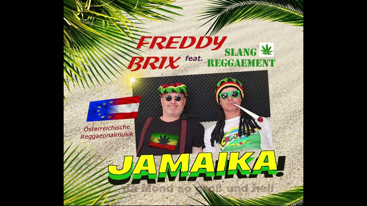 Freddy Brix feat. Slang Reggaement - Jamaika