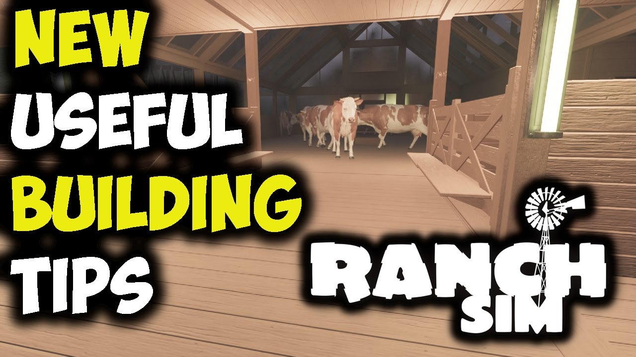 Ranch Simulator NEW Building TIPS