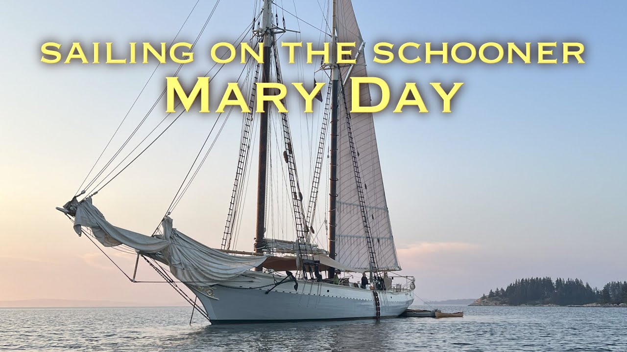 Sailing on the schooner Mary Day