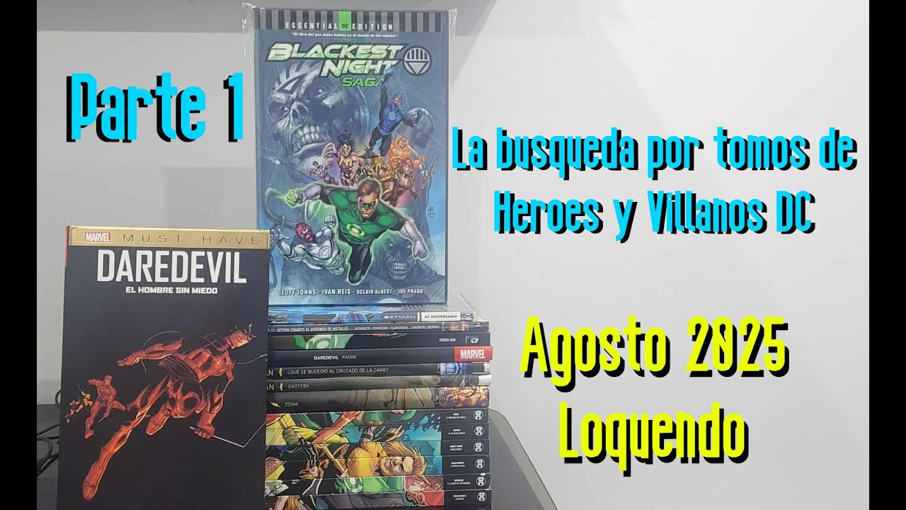 Compra MENSUAL de comics (Marvel y DC) - Agosto 2025 (Loquendo)
