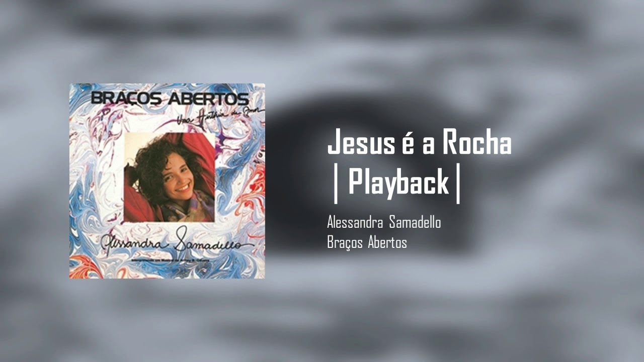 Alessandra Samadello - Jesus é a Rocha | Playback