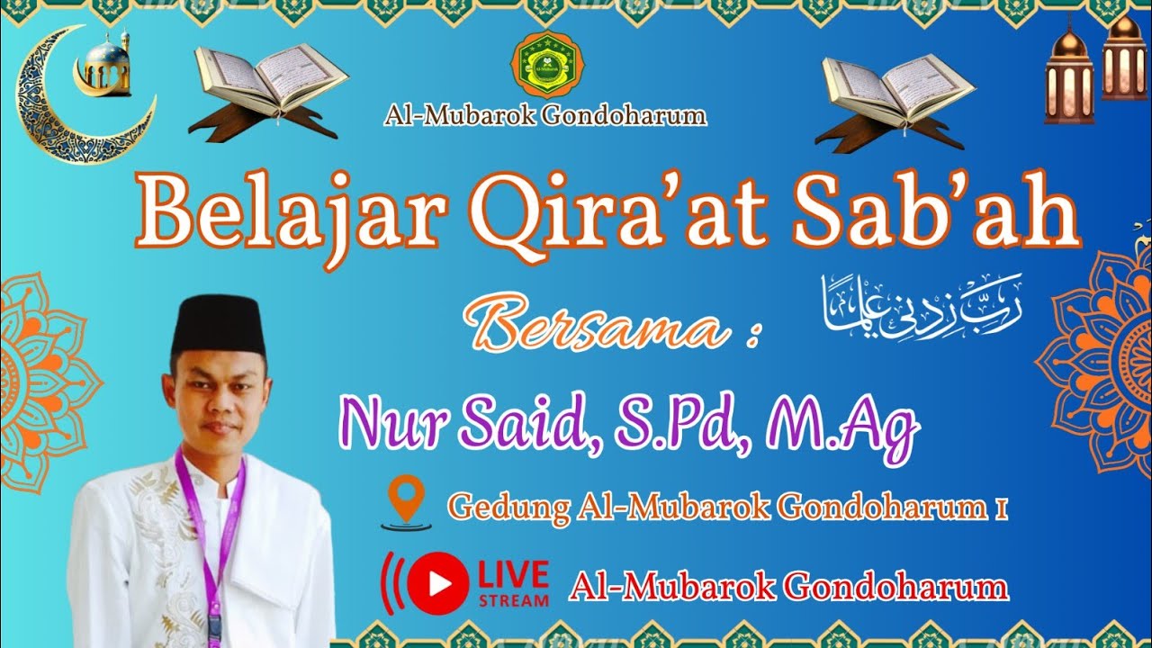 LIVE 🔴 BELAJAR QIRA'AT SAB'AH ( Surat An-Nazi'at: 1-7 ) Bersama NUR SAID KUDUS | 20 Ramadhan 1447 H.