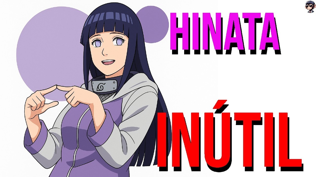 Por que HINATA é a PIOR personagem ?