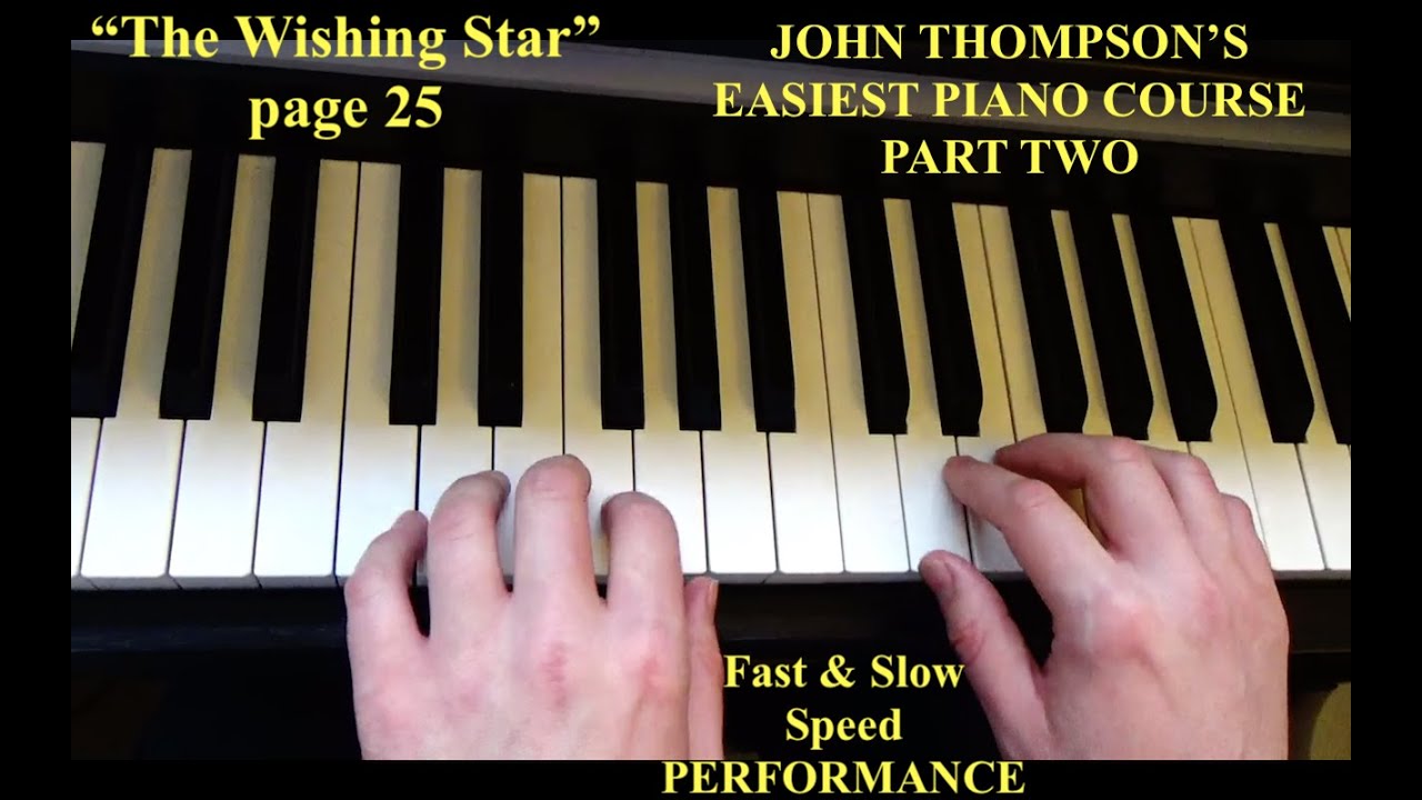 The Wishing Star – John Thompson Piano Course Part 2, Page 25 Performance