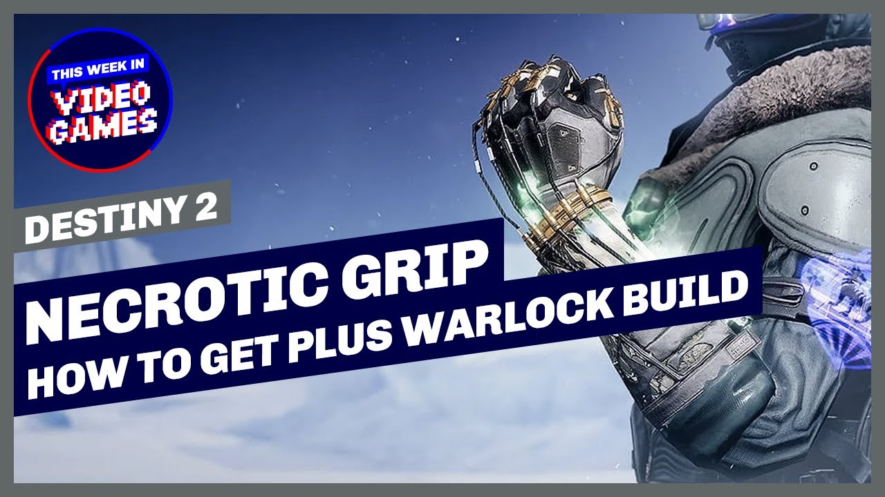 Destiny 2 - How to get Necrotic Grip (Exotic Warlock Gauntlets) Plus POISON Thorn Build