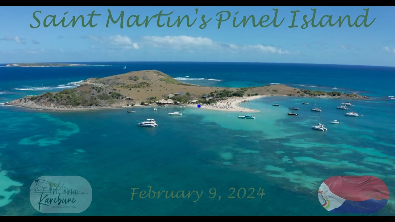 Pinel Island & Grand Case of Saint Martin  - Day Six - February 9, 2024