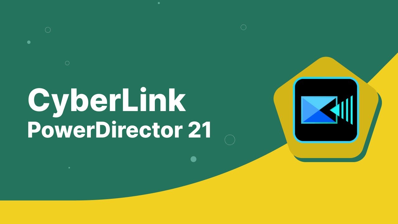 Quick Guide | CyberLink PowerDirector 21 Ultimate | Full Version CyberLink PowerDirector 21