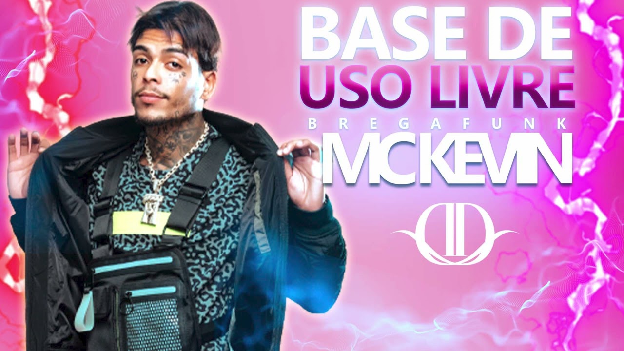 BASE DE USO LIVRE BREGA FUNK - MC KEVIN - COM ACAPELA (Dodô Diplomata)