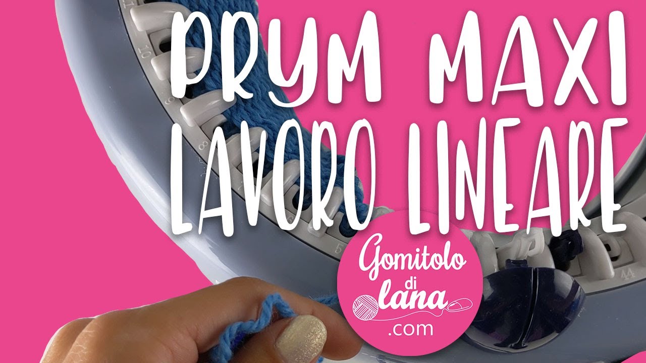 MULINETTO PRYM MAXI - LAVORO LINEARE e CHIUSURA: recensione e tutorial come funziona