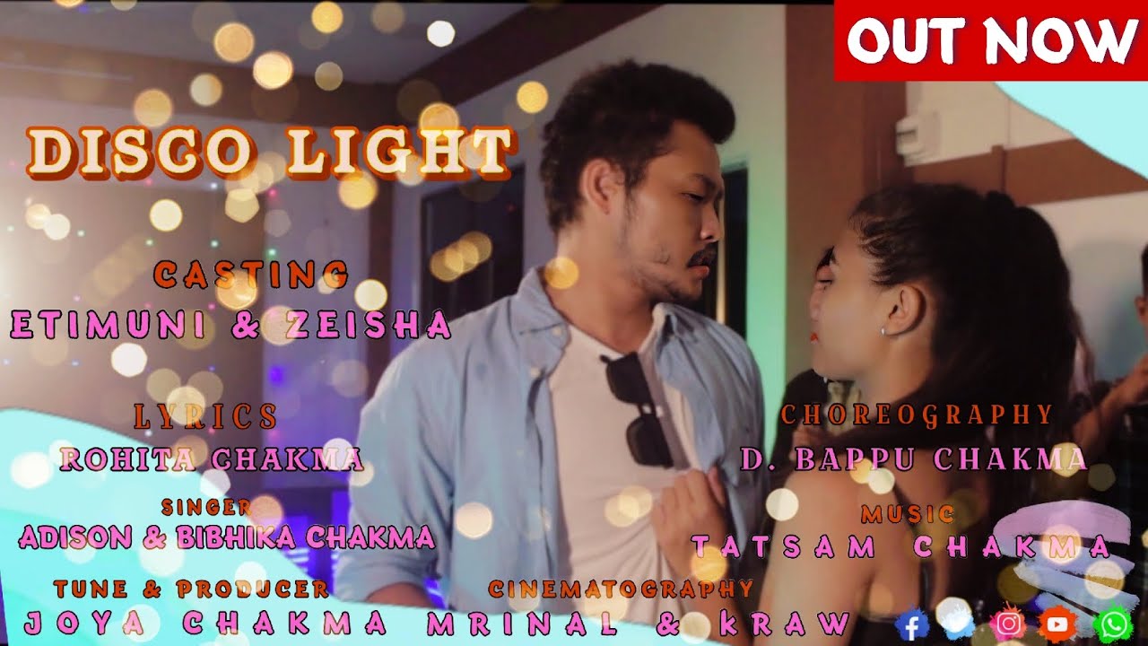 DISCO LIGHT | ETIMUNI & ZEISHA | CHAKMA MUSIC VIDEO 2023
