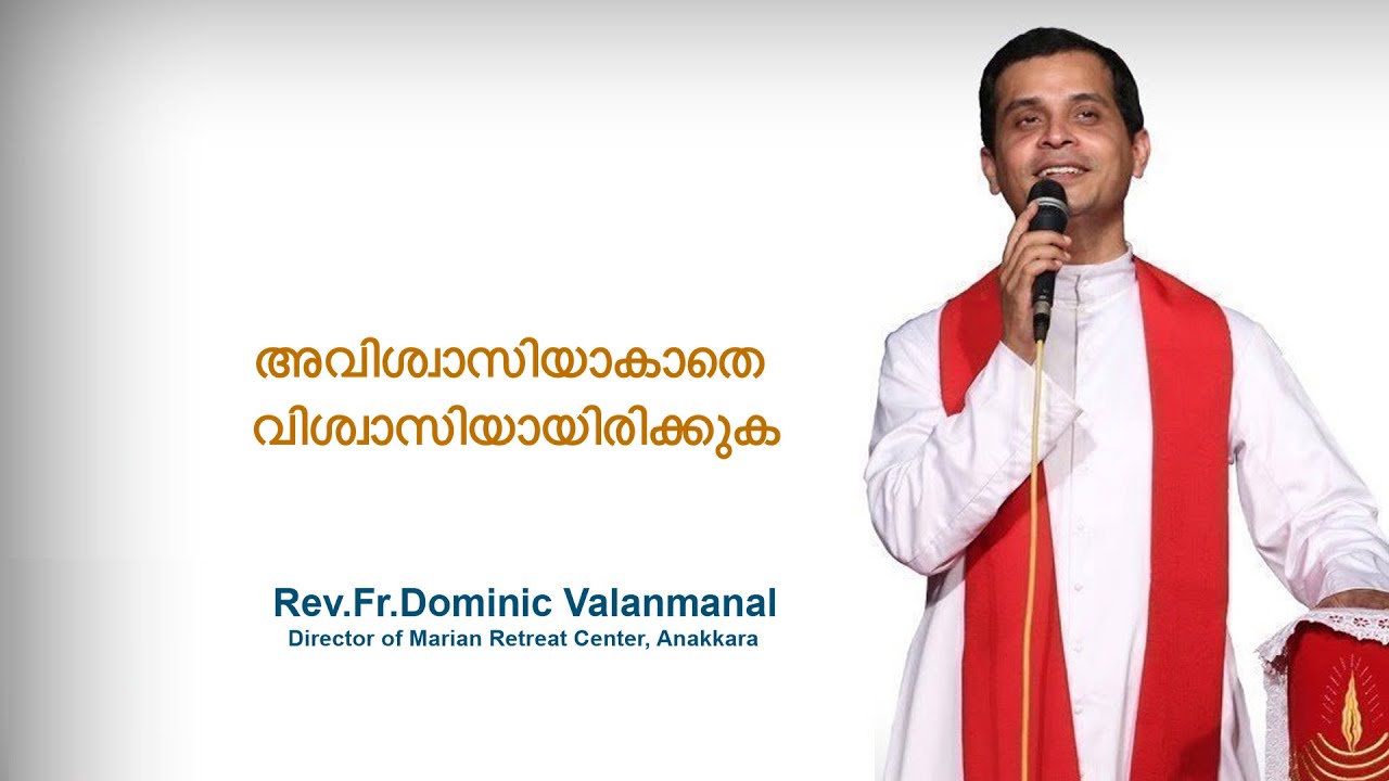 Fr. Dominic Valanmanal | THE RESURRECTION EPISODE-451| Do Not Doubt But Believe