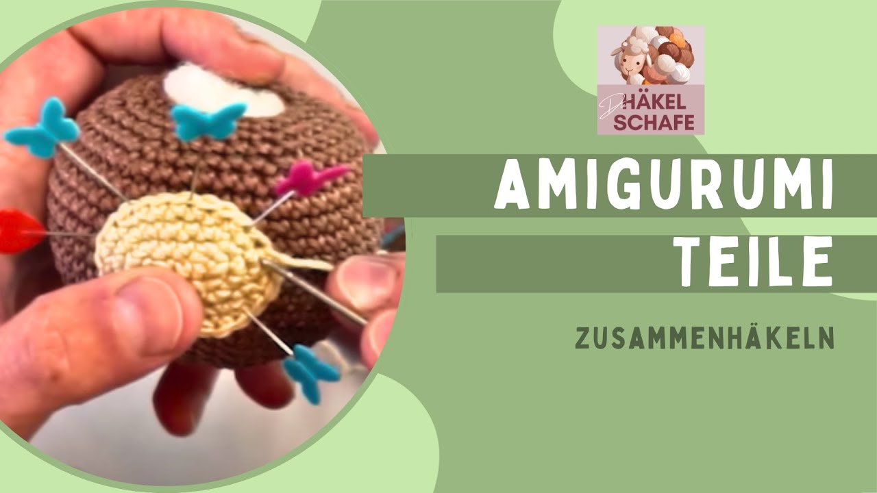 Amigurumi Teile zusammennähen