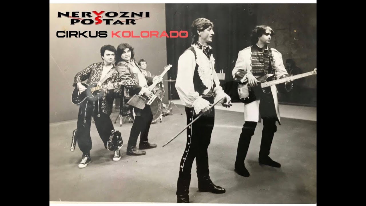 NERVOZNI POŠTAR® - CIRKUS KOLORADO - ARHIVSKI SNIMAK 1986