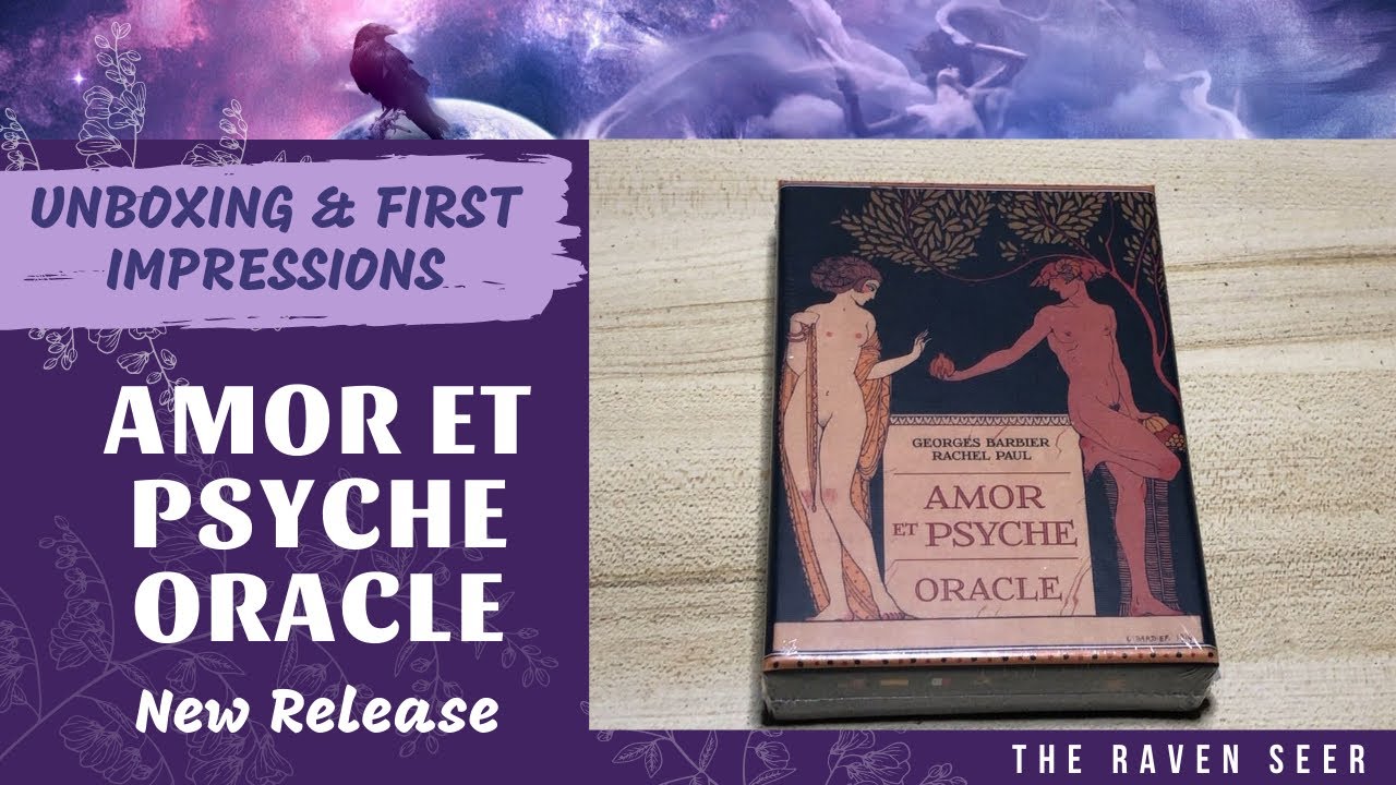 UNBOXING: NEW RELEASE: AMOR ET PSYCHE ORACLE CARDS | Love and lovemaking themed deck ❤️&zwj;🔥