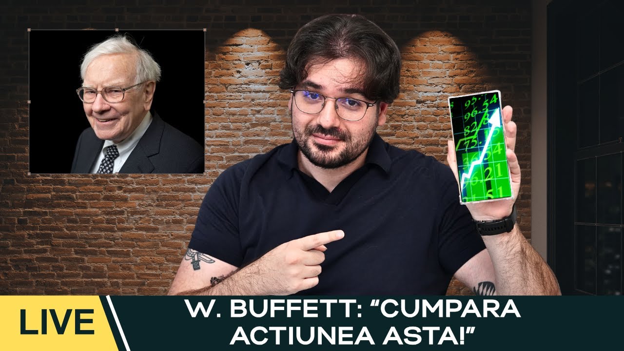Asta face Warren Buffet... tu ce astepti?