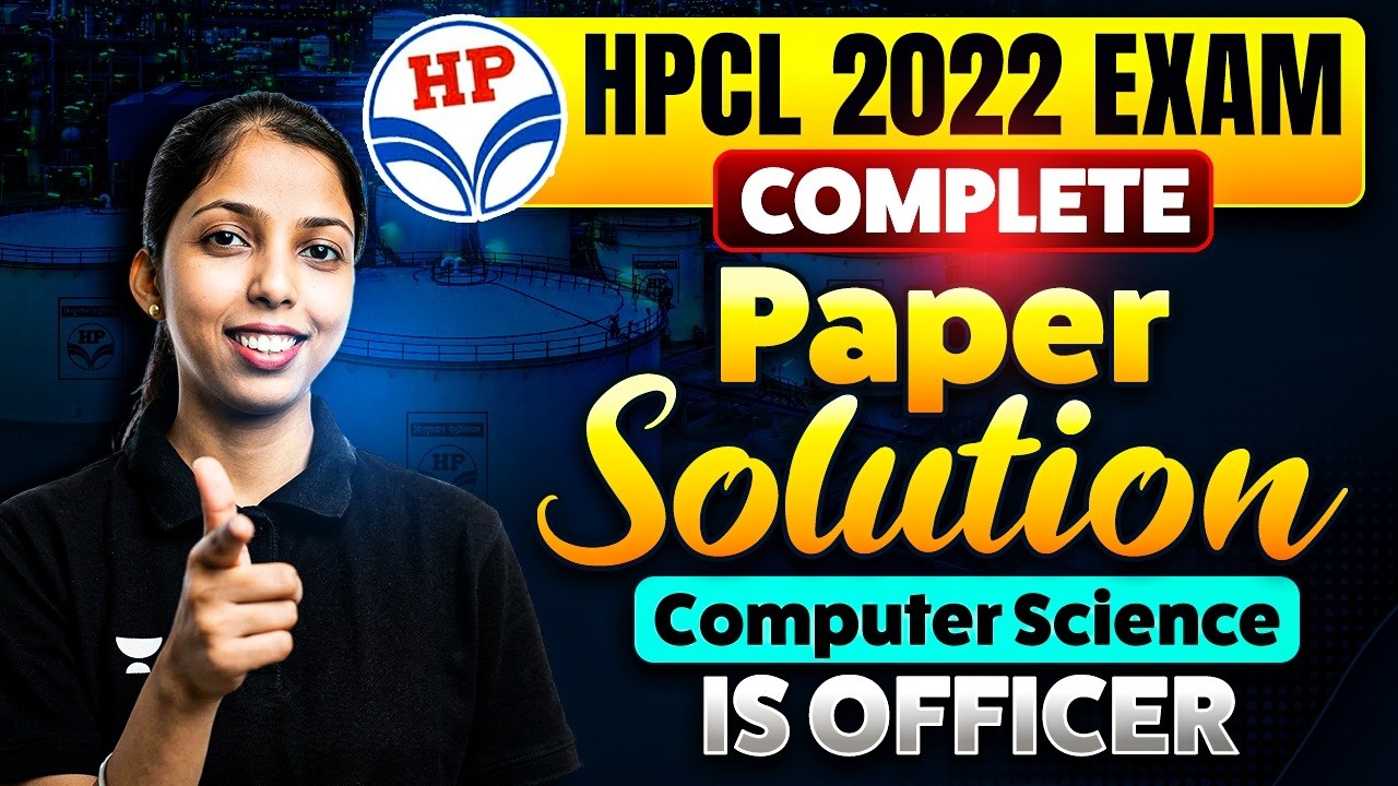 HPCL 2022 Exam Full Solution 🚨 Computer Science | IS Officer Previous Year Paper
