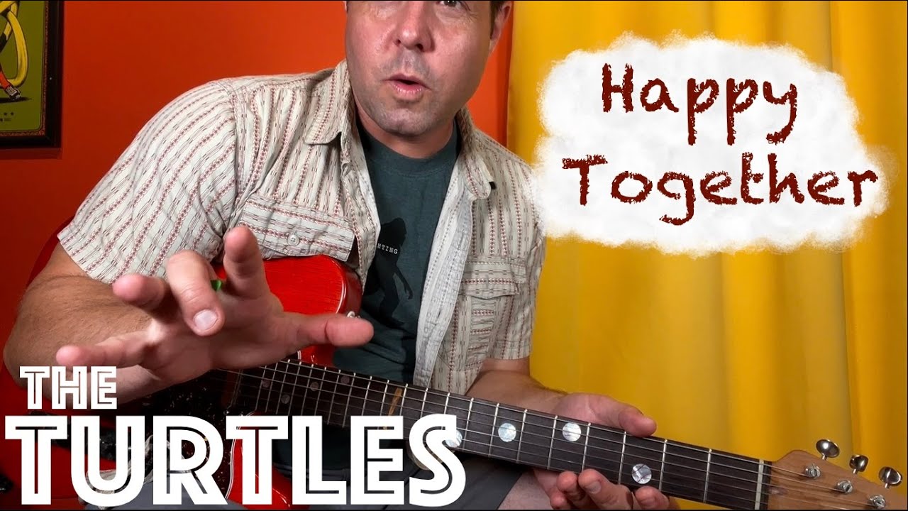 Урок игры на гитаре: как играть Happy Together группы The Turtles!