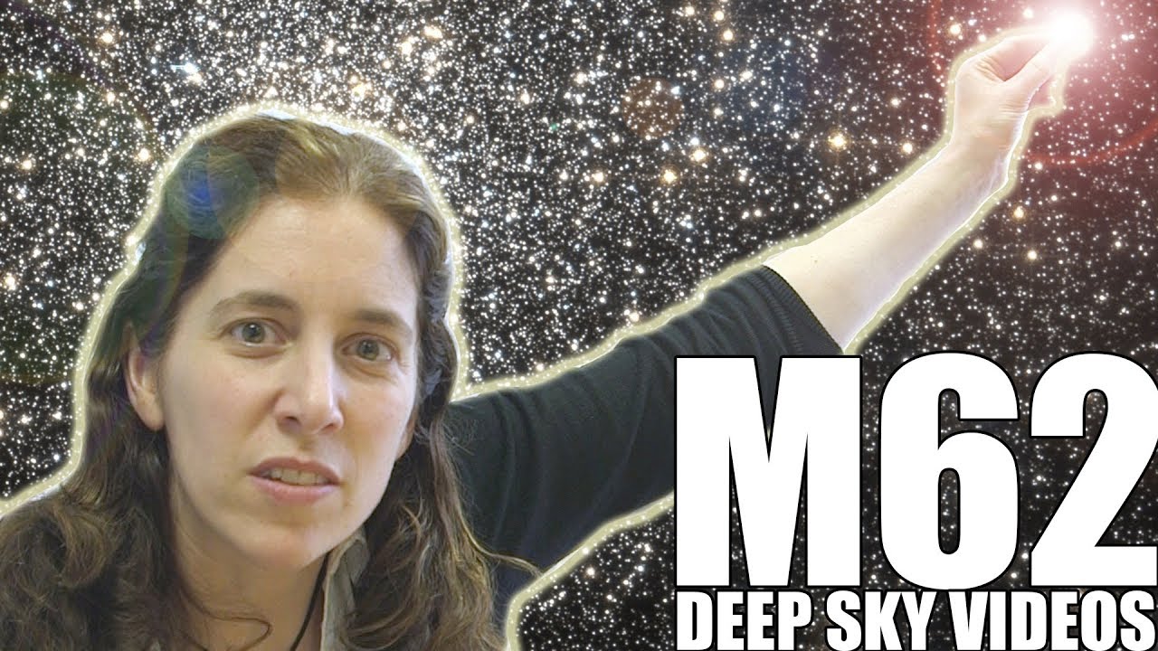 M62 - Globular Cluster - Deep Sky Videos