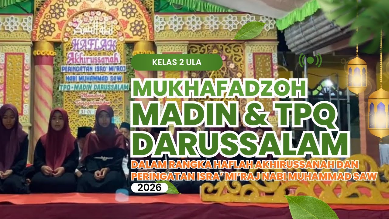 Muhafadzoh Santri kelas 2 Ula TPQ dan Madin Darussalam 2026