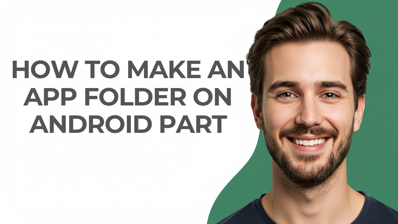 How To Make An App Folder On Android part - GUIDE!