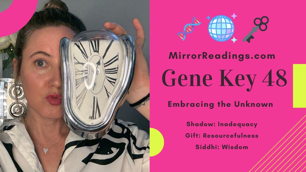 🧬✨💃 Gene Key 48: Dancing With Uncertainty | Inadequacy → Resourcefulness → Wisdom