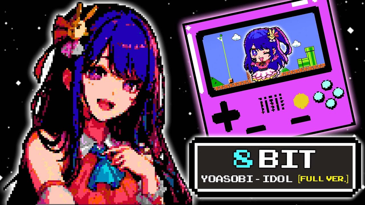 『 8 Bit 』Oshi no ko OP / YOASOBI - Idol [ Full Ver. ]