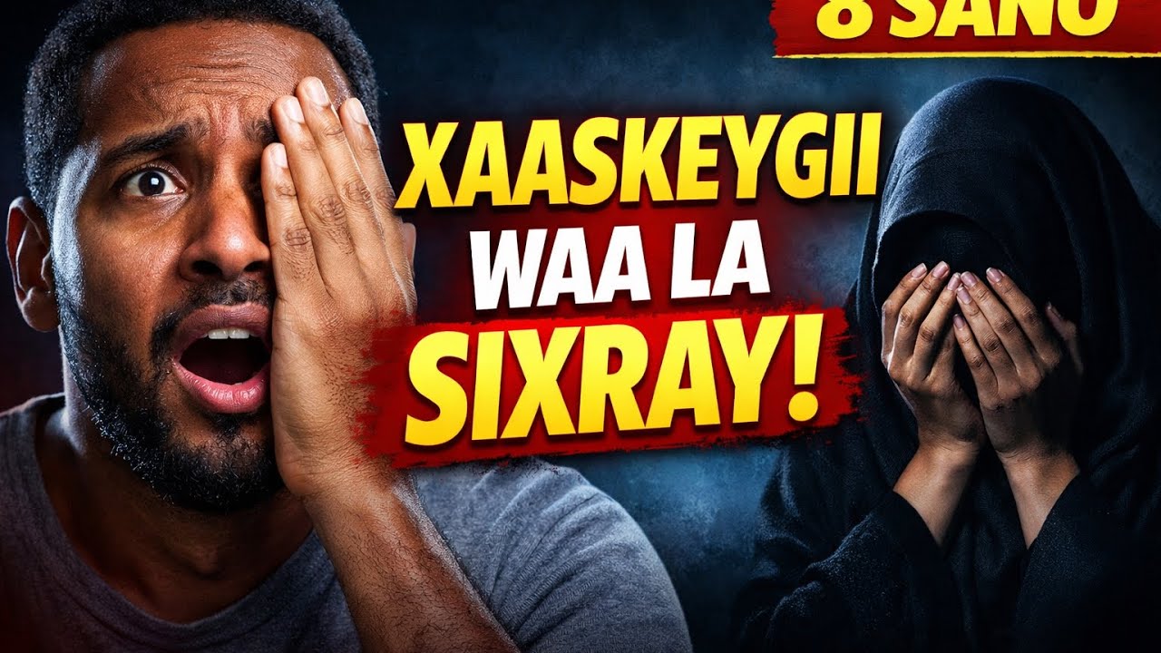 Nin Sixiroole Ayaa Xaaskeygii Sirxay… 8 Sano Kadib Run Argagax Leh Ayaan Ogaaday!