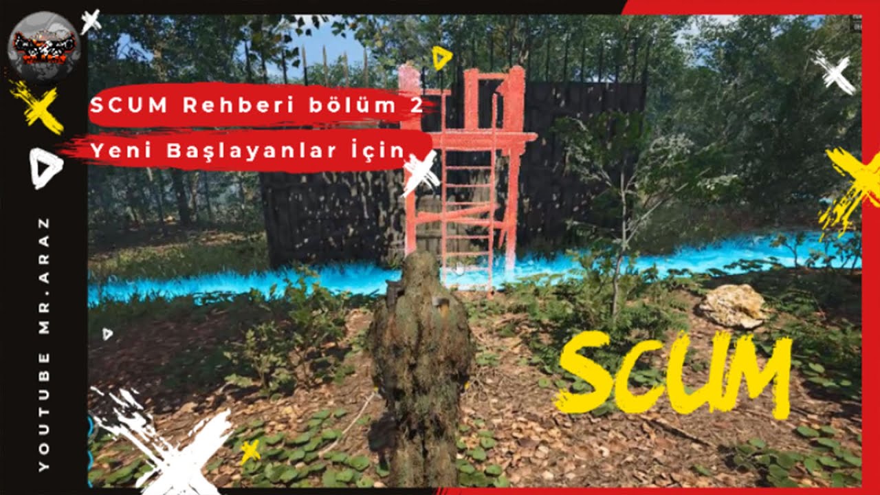 Yeni Başlayanlar İ&ccedil;in SCUM Rehberi b&ouml;l&uuml;m 2