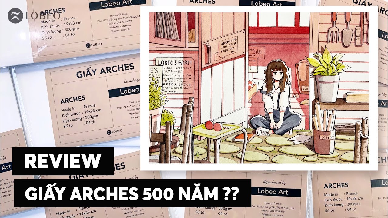 Review giấy vẽ màu nước Arches 500 năm lịch sử | Arches Watercolor Paper | Lobeo