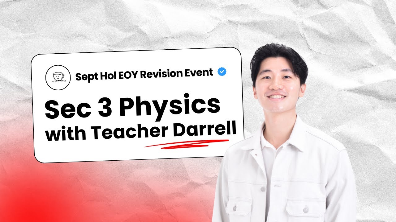 S3 Physics Sept EOY Revision 2025
