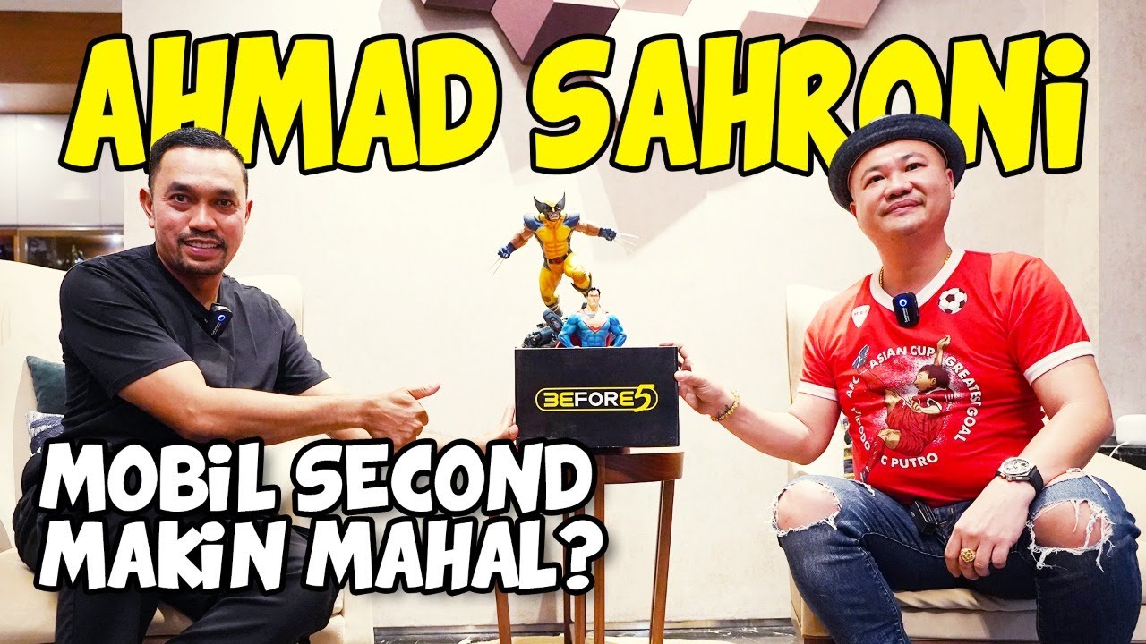 PERJALANAN CRAZY RICH PRIOK!!! AHMAD SAHRONI. INVESTASI MOBIL SECOND, EMANG BISA?