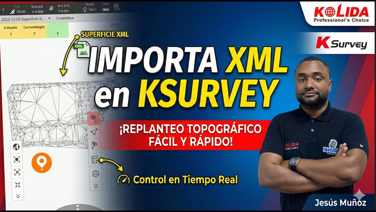 Importar Superficies XML para Replanteo Topográfico Preciso y en Tiempo Real  | Ksurvey