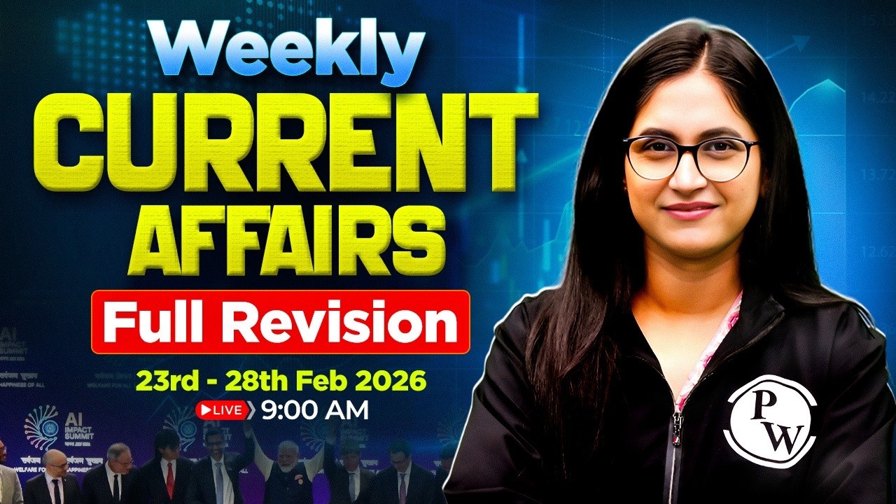 Weekly Current Affairs 2026 | 23rd - 28th Feb Current Affairs Revision | by Sushmita Ma'am