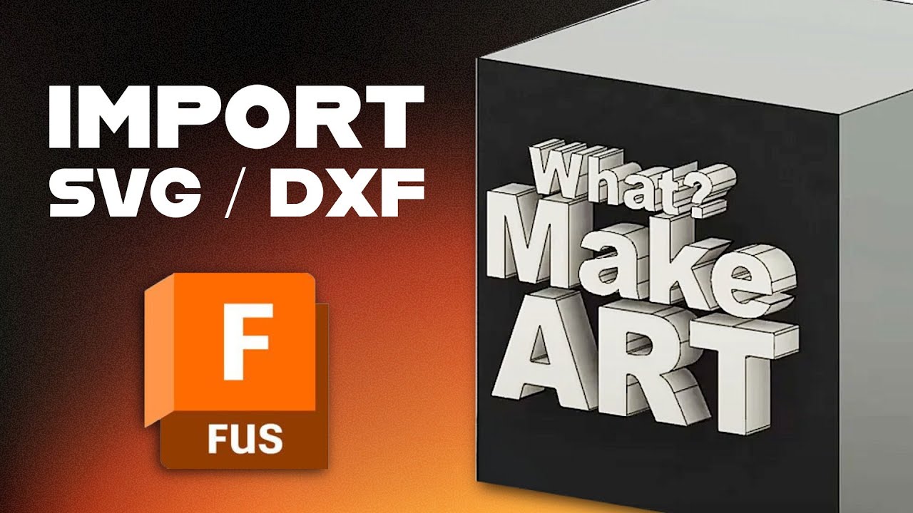 Импорт SVG и DXF в Fusion 360