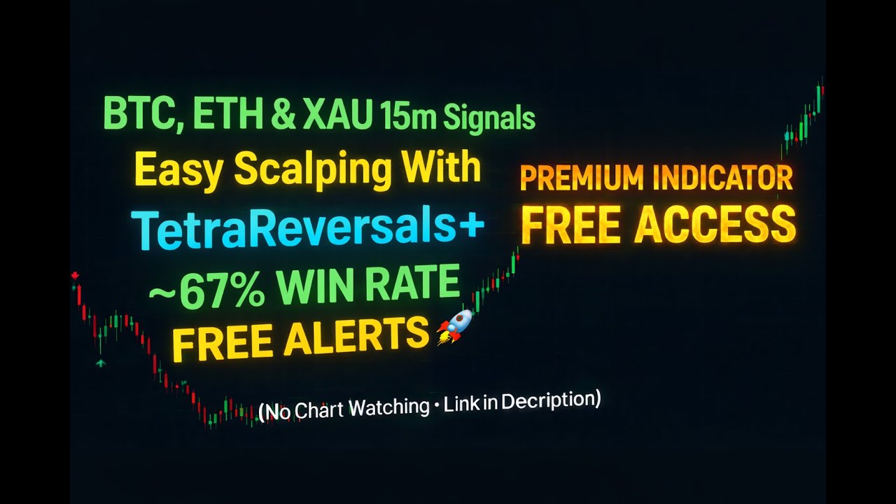📢 BTC, ETH & XAU (Gold) 15m Signals | Premium Indicator Free | For Scalp-Swing Trading Live