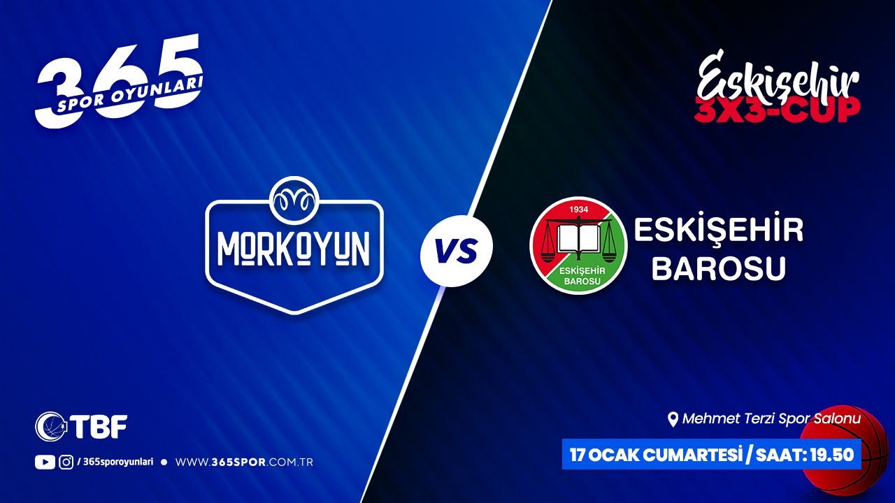 MORKOYUN - ESKİŞEHİR BAROSU / 3x3-CUP 2026 ESKİŞEHİR