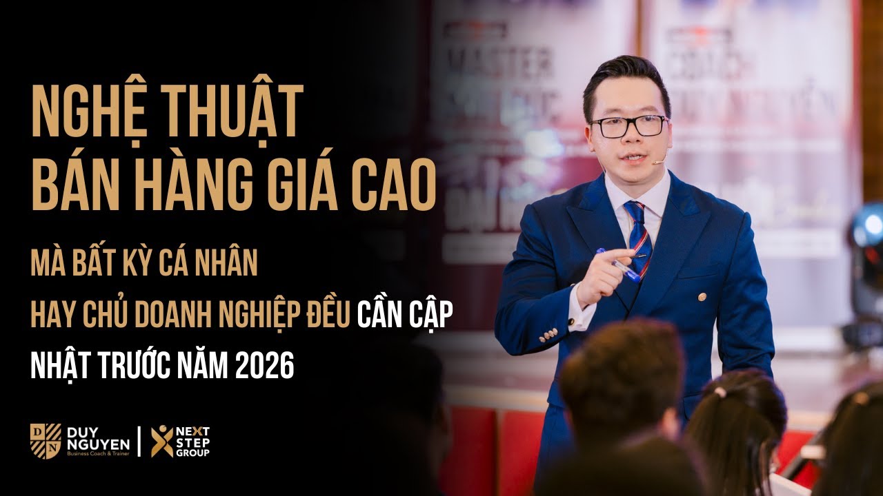 SALES SẼ KHÓ TĂNG TRƯỞNG TRONG NĂM 2026 - NẾU KHÔNG CẬP NHẬT TƯ DUY BÁN HÀNG NÀY