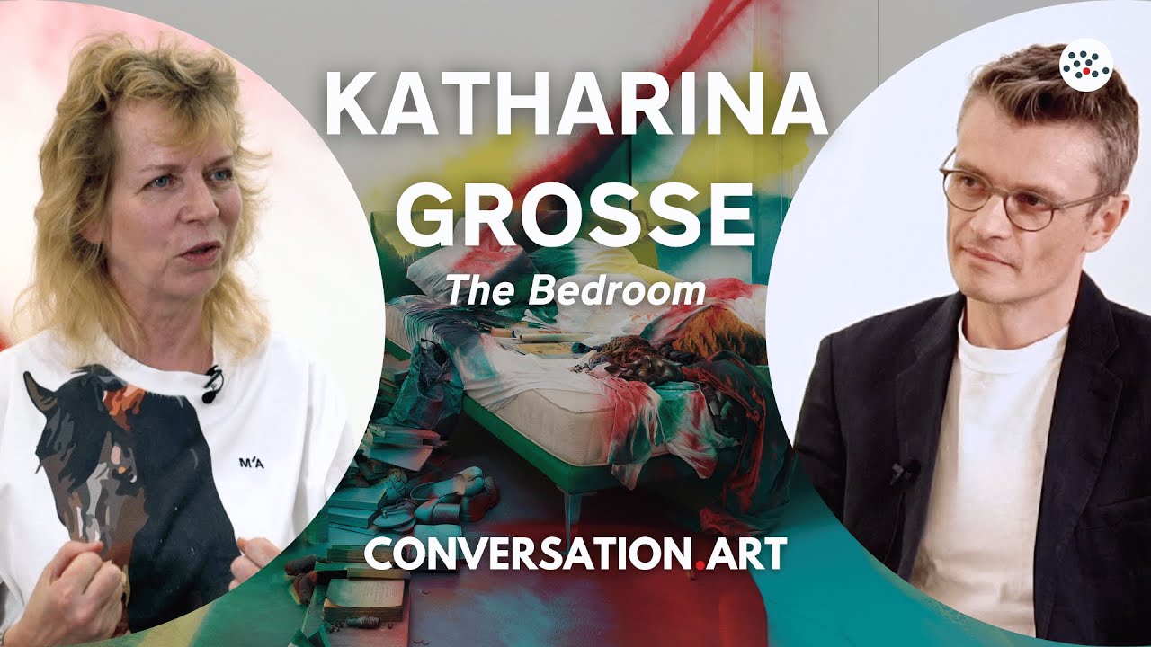 KATHARINA GROSSE - The Bedroom | Conversations.art with Pierre de Montesquiou