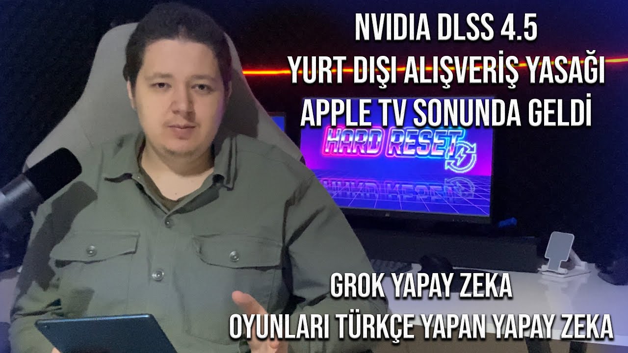 Apple TV Türkiye'de, Yurtdışı Alışveriş, Nvidia Dlss 4.5 | Haftalık Gündem | Hard Reset #4