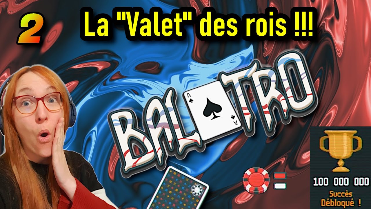 La "VALET" des ROIS !!! | Balatro (2)