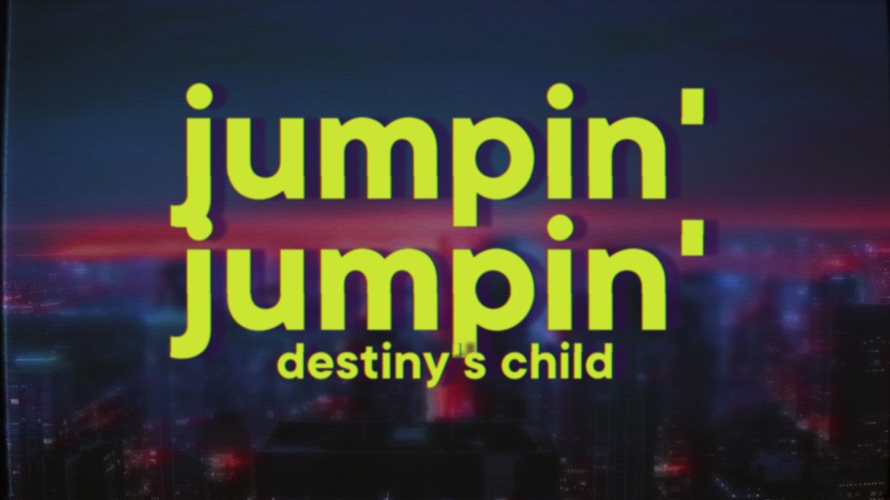 Destiny's Child - Jumpin', Jumpin
